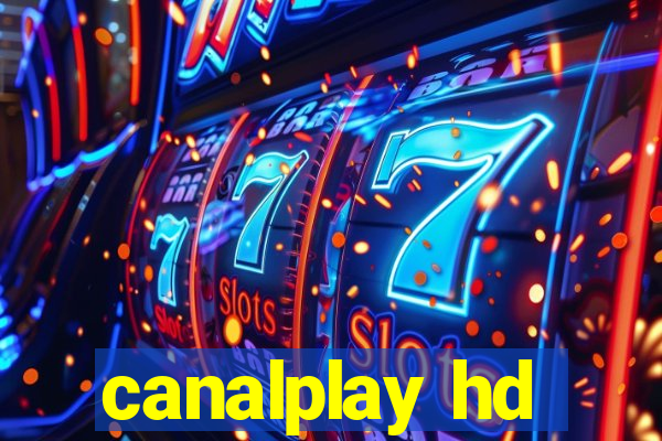 canalplay hd